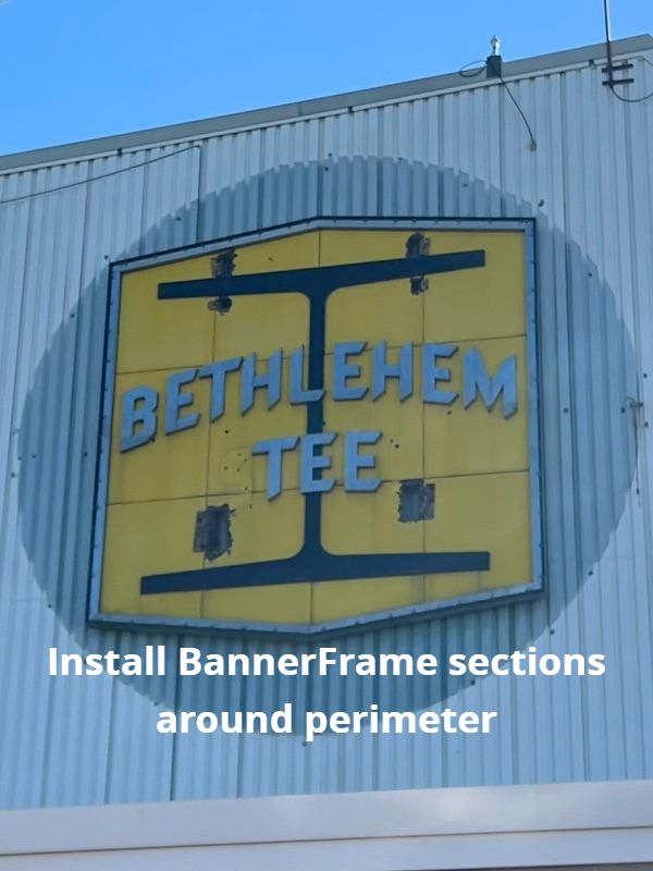 bethlehem-steel-sign-reface-lind-signspring-bannerframe-classic-covers-install-banner-frame Funky Banner Surface? No Problem!